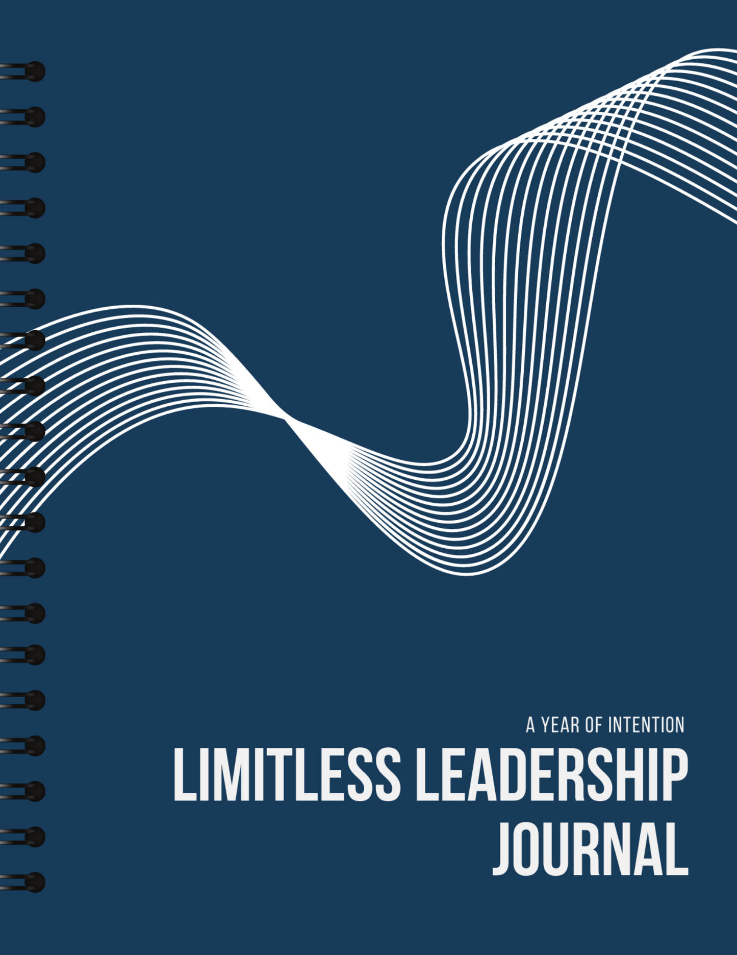 Limitless Leadership Journal: A Year of Intention.